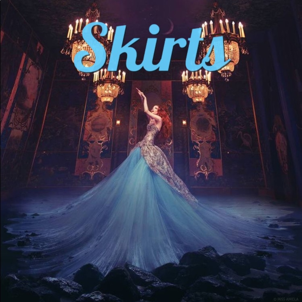 SKIRTS